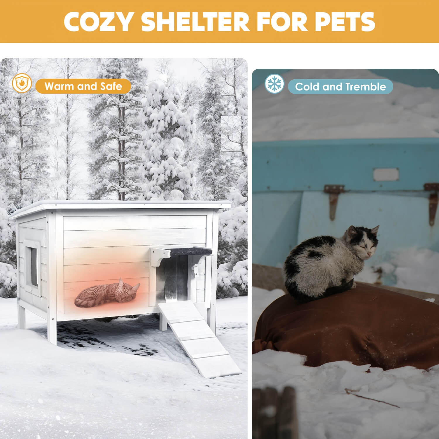 Cozy shelter for pets in a snowy landscape with text 'Warm and Safe' and 'Cold and Tremble'.