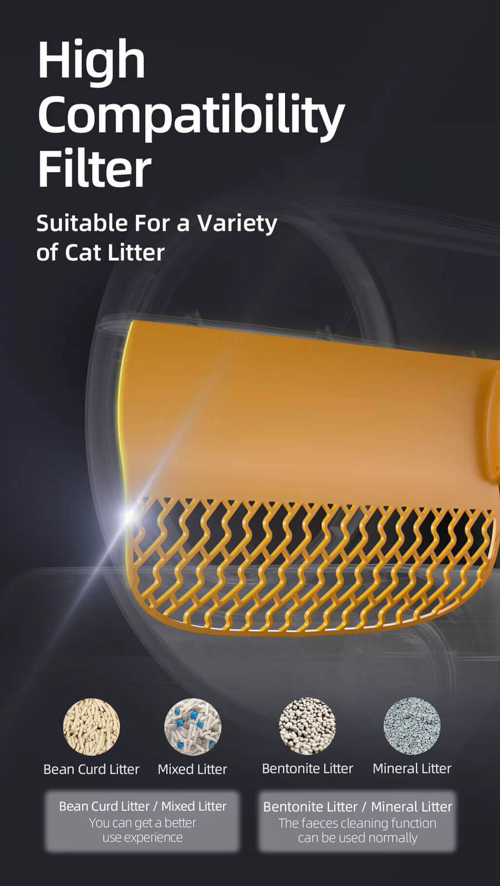 A smart scoop cat litter box showing its high compatibility fiber that's suitable for all variety of cat litter.