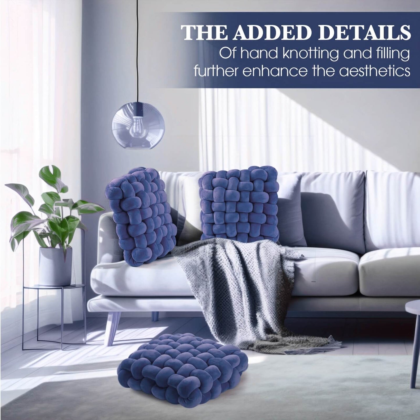 Living room with a white sofa and blue textured knot pillows, featuring text about hand-knotted details.